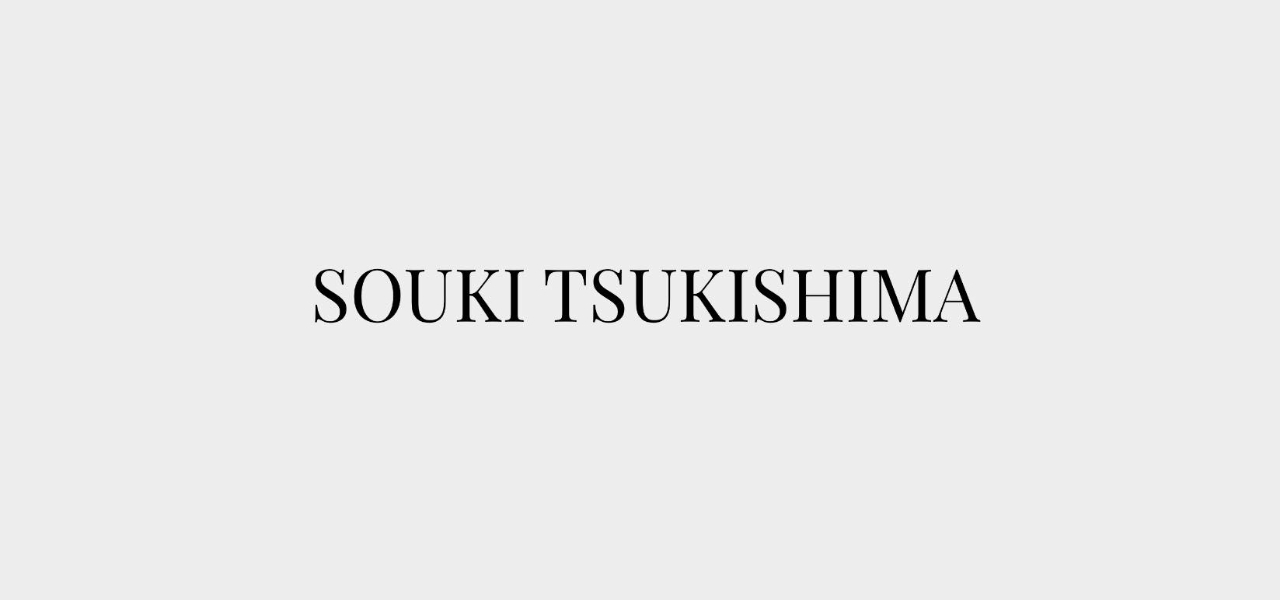 Souki Tsukishima<small>(Business Partnership)</small>